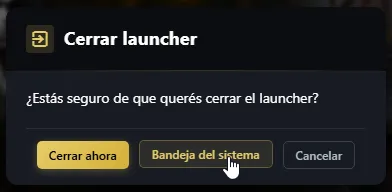 Aviso Cerrar lanzador con Cerrar ahora, Bandeja del sistema y Cancelar