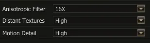 Anisotropic Filter at 16X and Distant Textures at High
